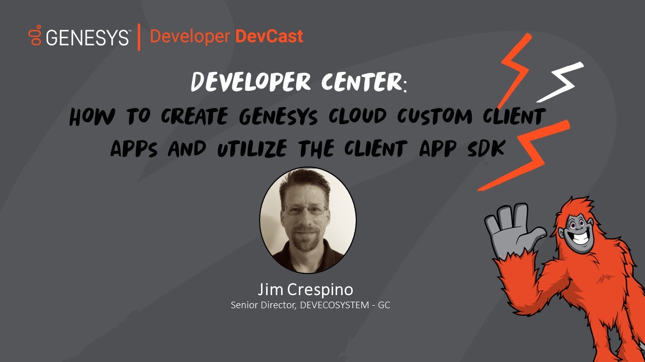 DevCast Tutorial 36 | How to Create Genesys Cloud Custom Client Apps and Utilize the Client App SDK