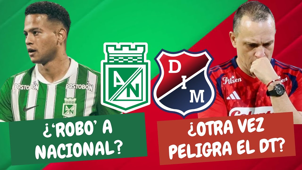 ¿'Robo' a Nacional en Ibagué? ¿Otra Vez Peligra el Técnico del Medellín? | #ClasicoPaisa