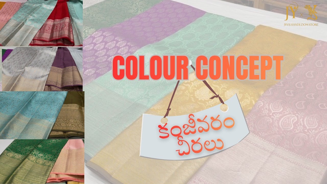 Handwoven Kanjeevaram sarees - Colour concept
