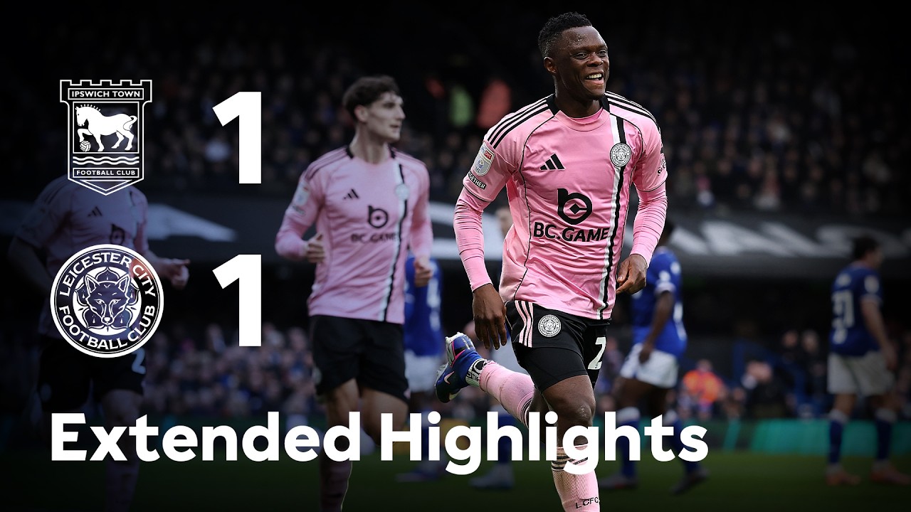 Daka Nets As Foxes Earn Point On The Road 🙌 | Ipswich Town 1-1 Leicester City | Extended Highlights