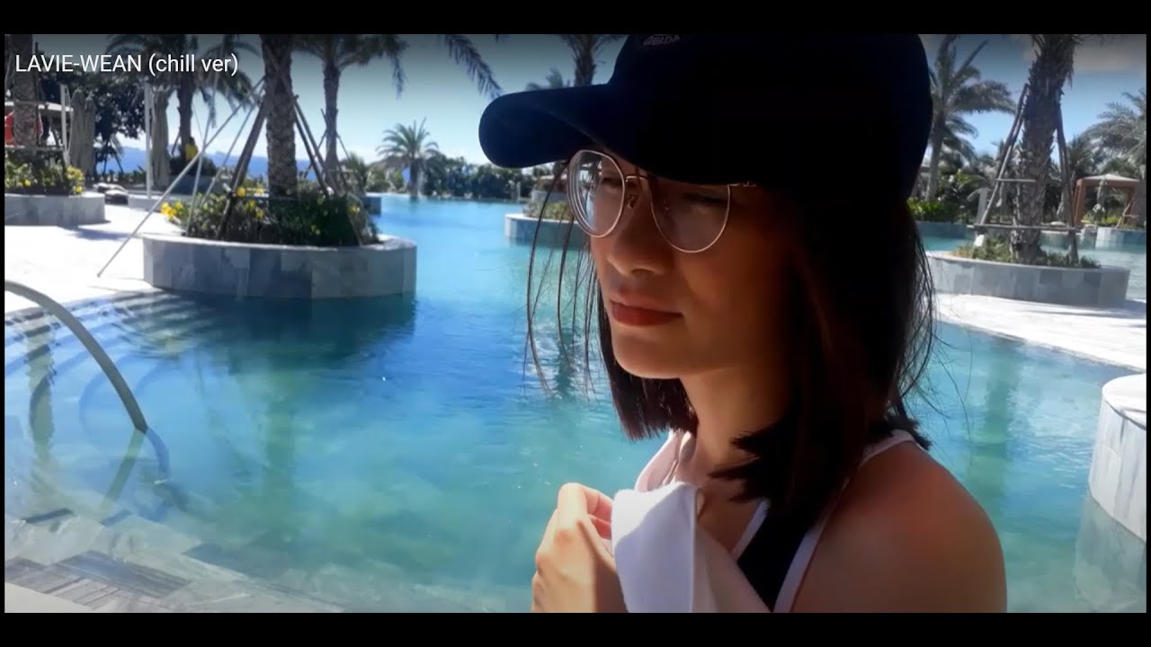 LAVIE-WEAN (chill ver)