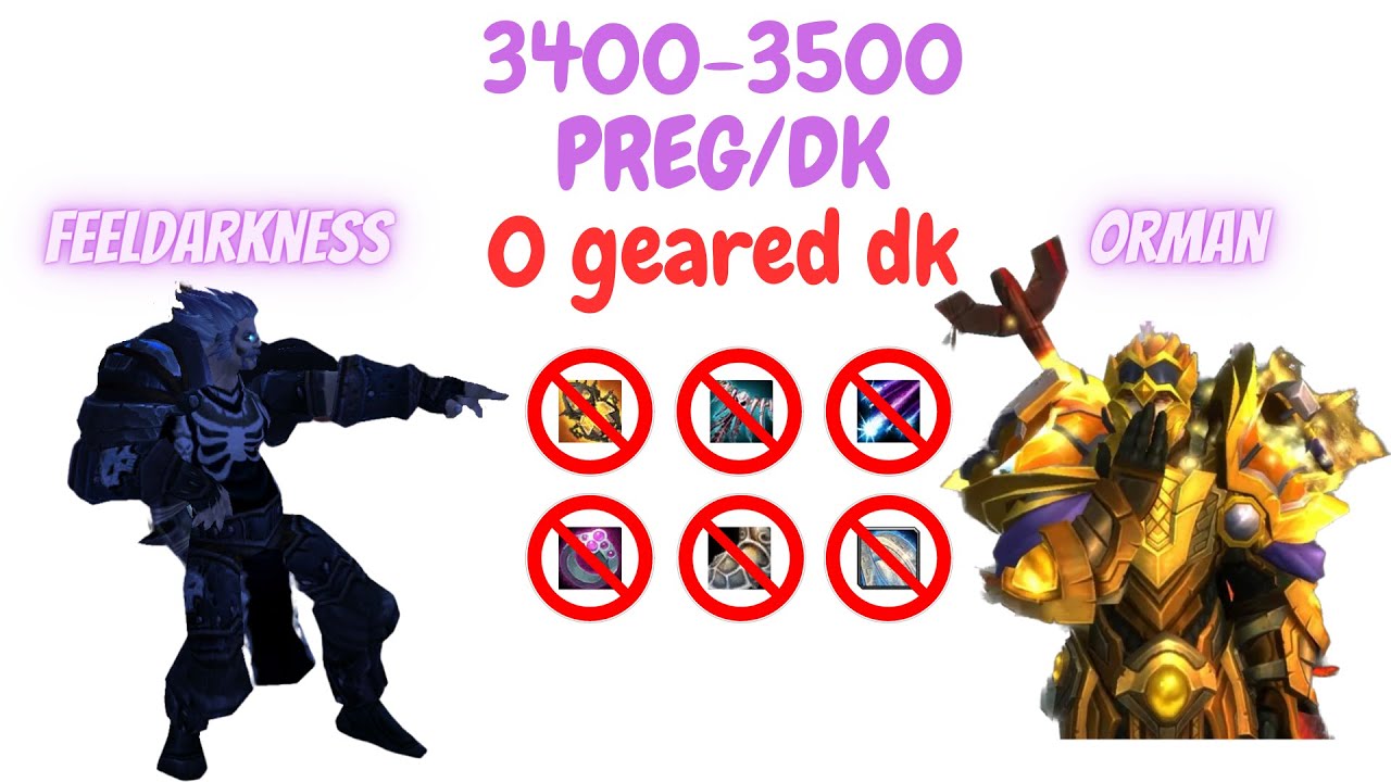 Push 3500+ with 0 geared DK @DamagetryapkX (Feeldarkness)
