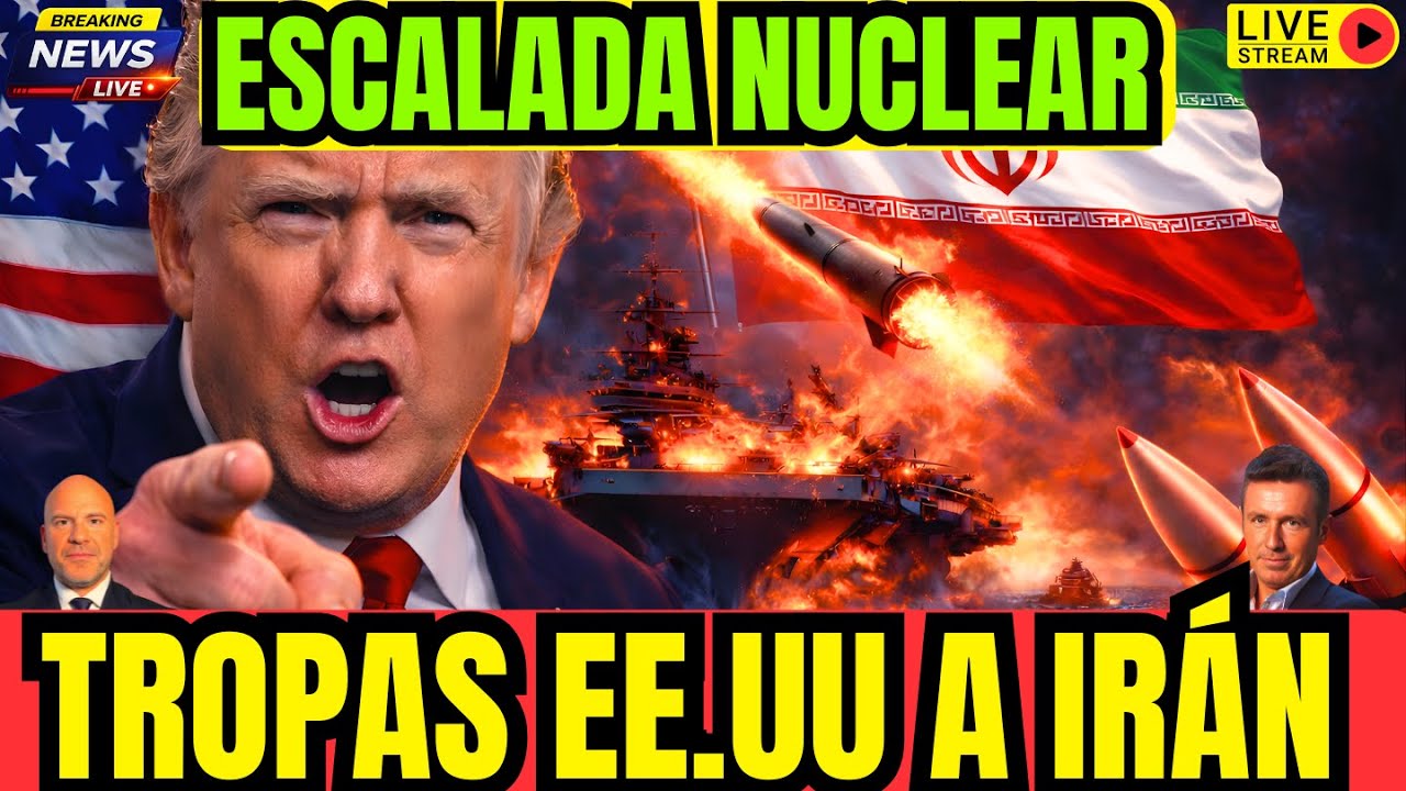 DIRECTO | ALERTA MÁXIMA. Tropas de EE.UU. hacia Irán. Escalada NUCLEAR.Israel Trump