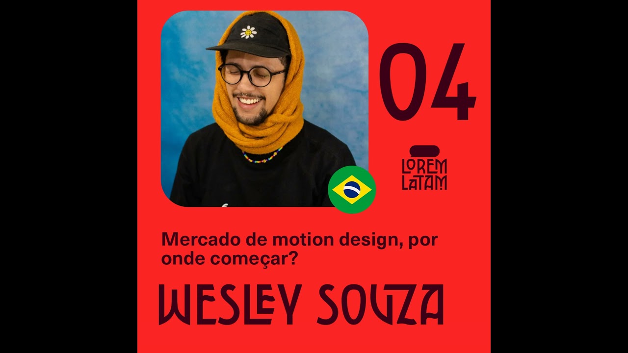Mercado de motion design, por onde começar? ft. Wesley Souza