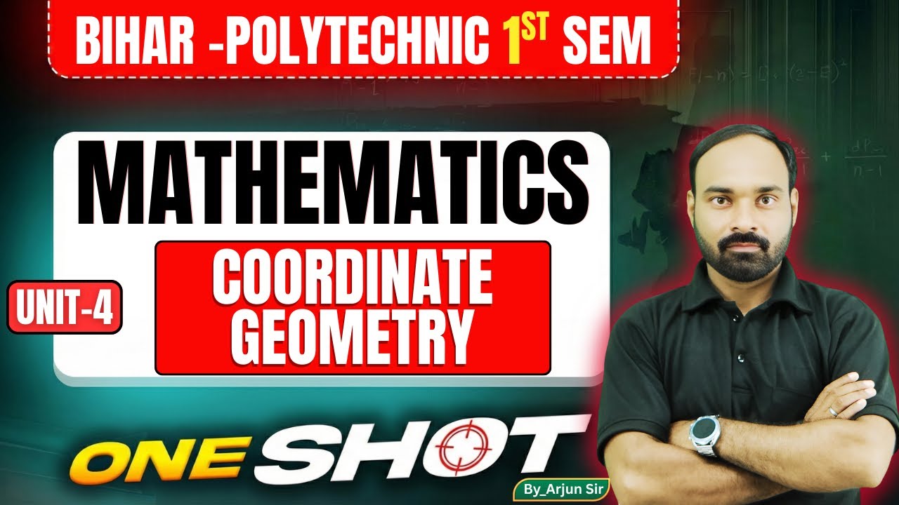🔥SBTE  Polytechnic First Sem | Mathematics | Coordinate Geometry | One Shot | By : Arjun Sir