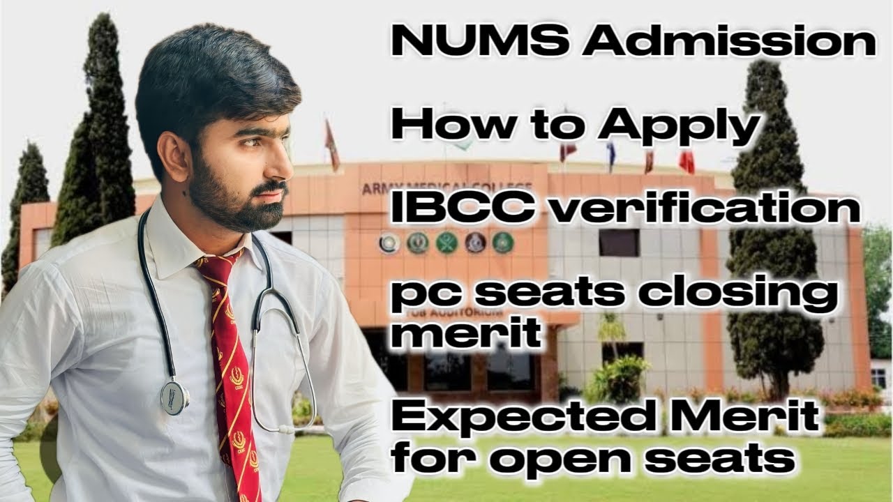 Nums Admission, how to apply, paying Cadets closing merit,IBCC verification procedure,Closing merit 