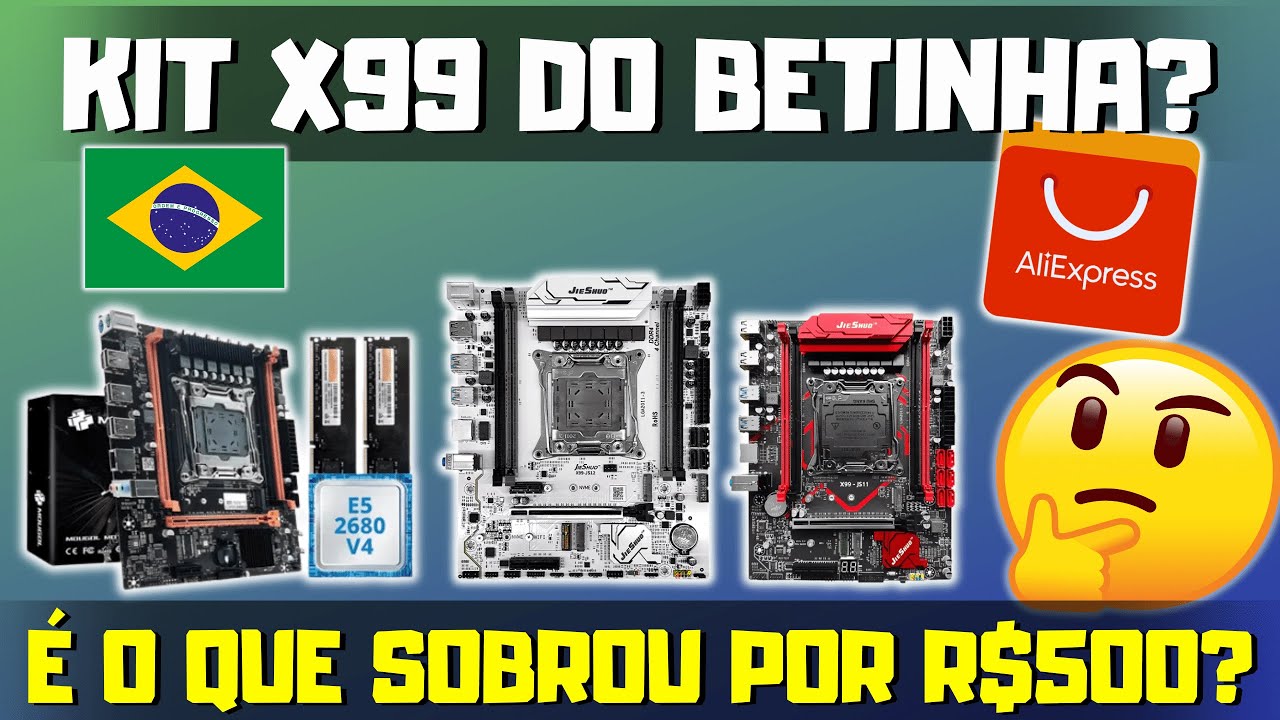 KIT XEON X99 DO ALIEXPRESS QUE SOBROU PRO BETINHA? X99 D4 + XEON 2680V4 + 16GB...