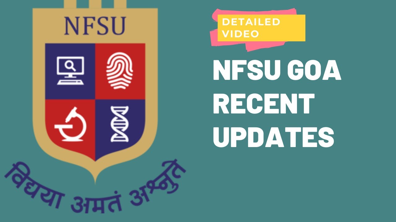 NFSU GOA NOTICES