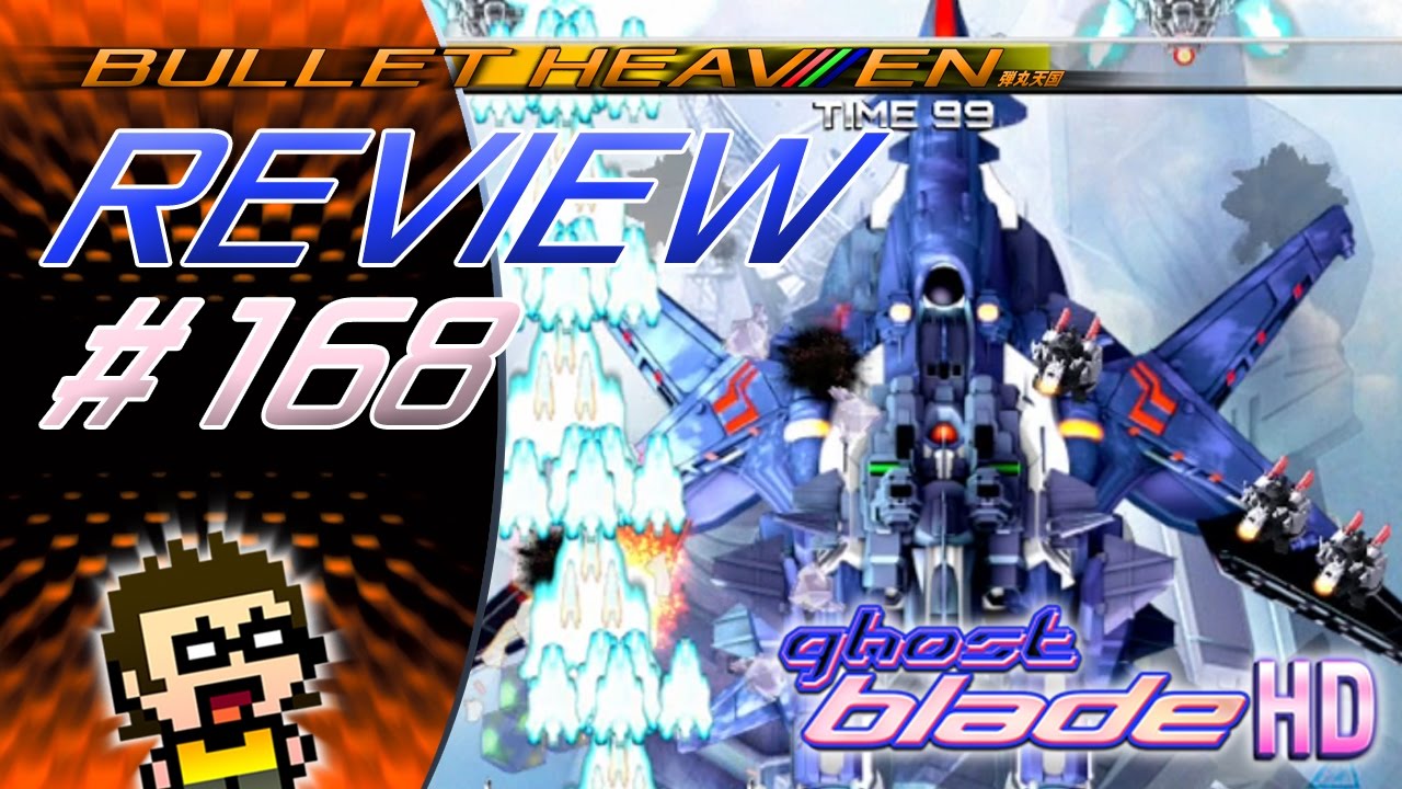 Bullet Heaven #168 - Ghost Blade HD [WiiU]