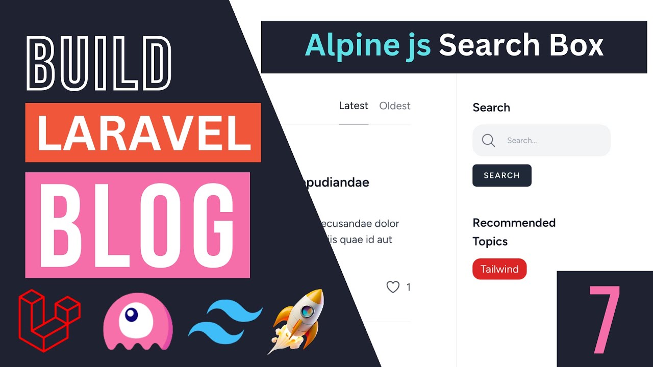 Alpine js Search Box | Build Blog with Laravel, Livewire & Filament #7