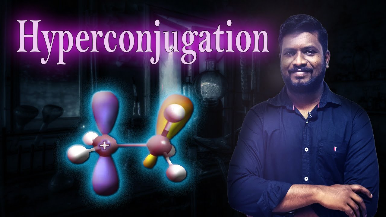 14.Hyperconjugation | Hyperconjugative effect | CBSE Class 11