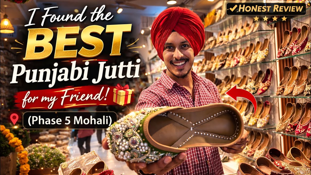 Is This Punjabi Jutti Better Than Gucci, Prada & Louis Vuitton? | Gudti Punjabi Jutti Phase 5 Mohali