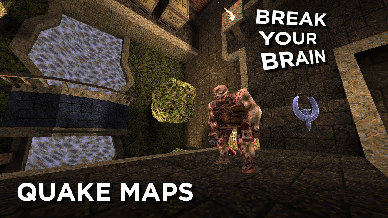 Quake Maps - Break Your Brain (100% completion)