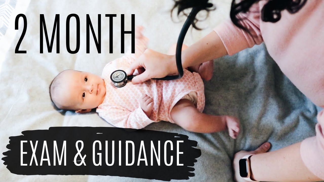 TWO MONTH OLD HEALTH ASSESSMENT | Physical Exam & Anticipatory Guidance