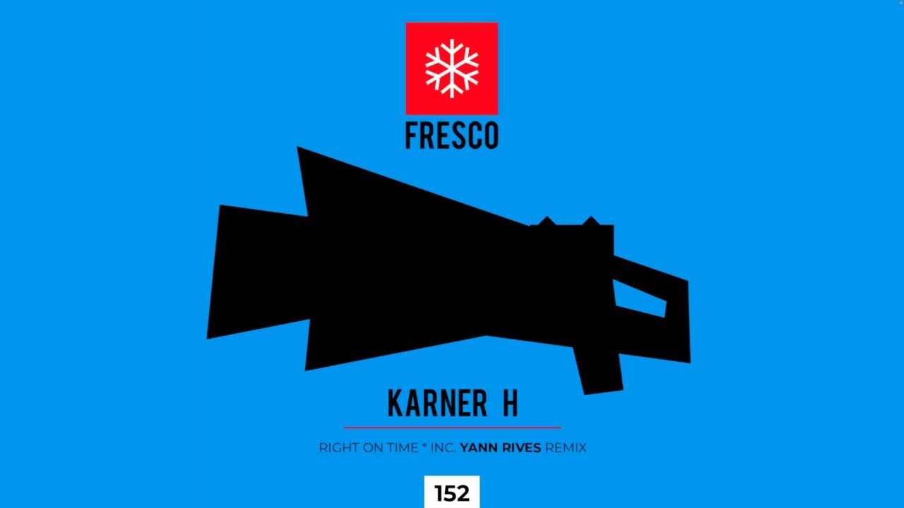 Karner H - Right On Time - Yann Rives Remix