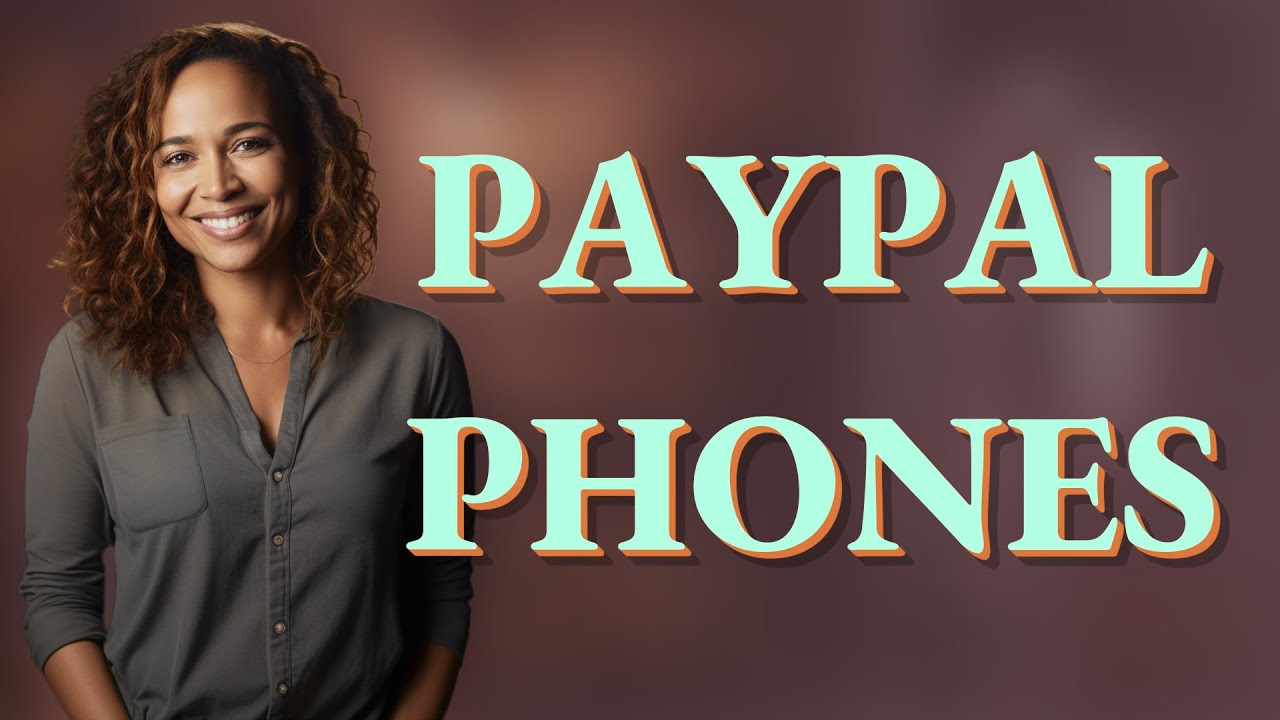 Which Smartphones Support PayPal Contactless Payments?