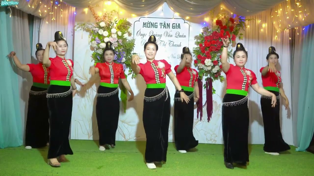 BÀI MÚA ĐỘI VĂN NGHỆ BẢN TÂU 3 MÚA LỄ MỪNG TÂN GIA / Ông Bà : ĐẠI & TIẾN - TẠI BẢN TÂU XÃ THANH NƯA