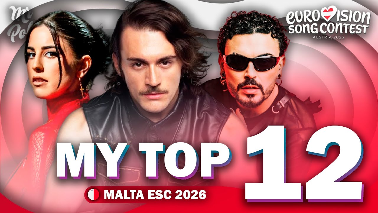 🇲🇹 Malta Eurovision Song Contest 2026 (Final) | My Top 12 (Comments & Ratings)