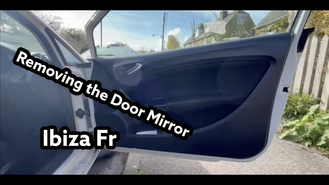 Seat ibiza FR wing mirror replacement