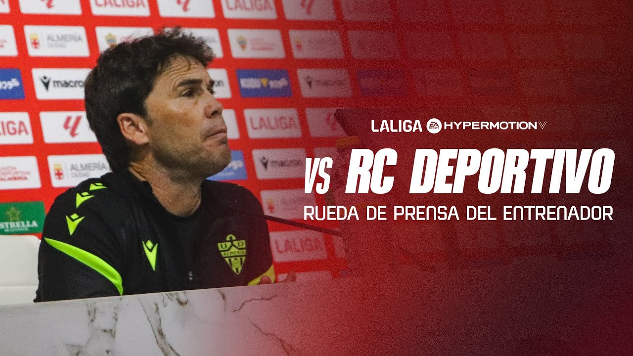 🎥 Rueda de prensa previa partido UD Almería - RC Deportivo