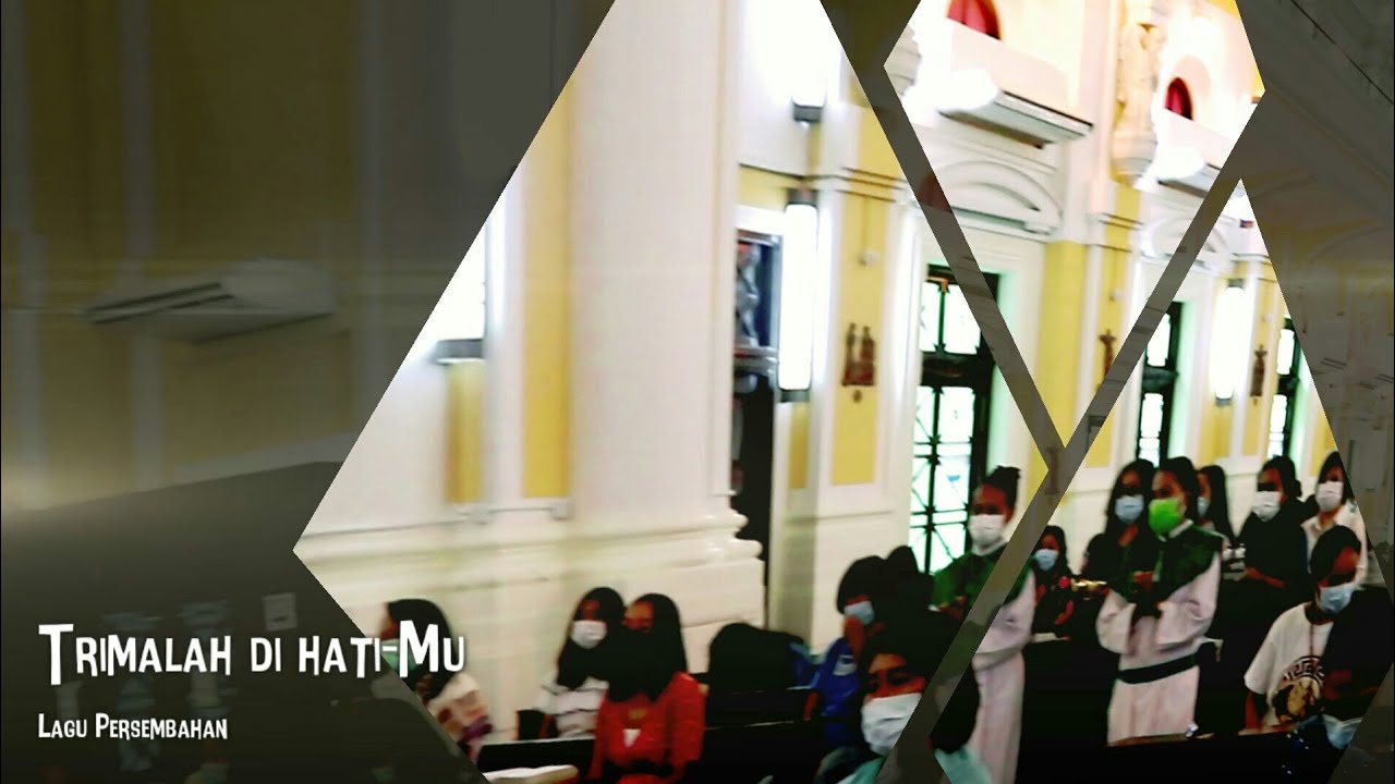 Trimalah Di Hati-Mu||KKIHK: Minggu,12 Juli 2020
