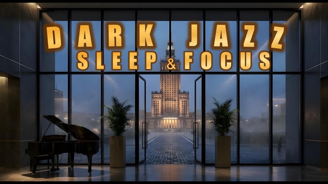 Dark Jazz & Rain in Warsaw - Luxury Hotel Ambience | Relaxing Night Jazz for Sleep & Focus