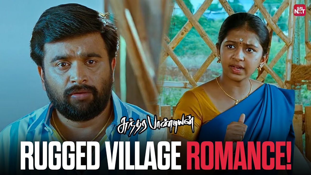 Lakshmi Menon takes a stand for love💕🔥 | Sundarapandian | Sasikumar | Soori | Sun NXT
