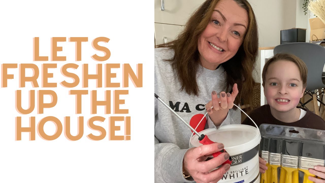 LETS FRESHEN UP THE HOUSE!