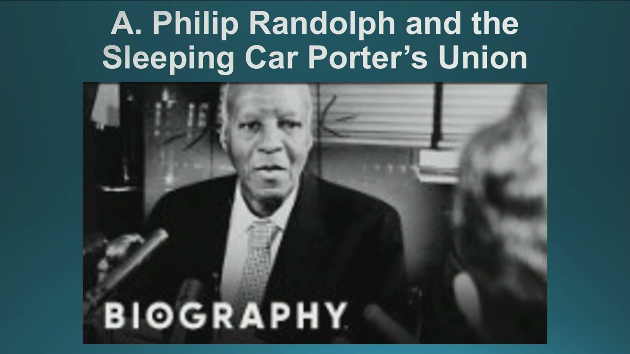 A. Philip Randolph and the Sleeping Car Porter's Union