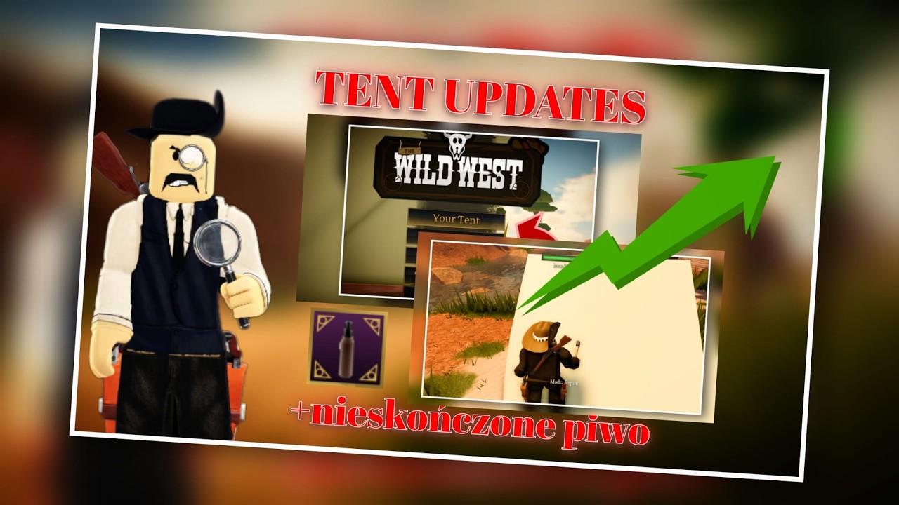 Namioty jako punkt RESPAWNU, nieskończone piwo?! - The Wild West