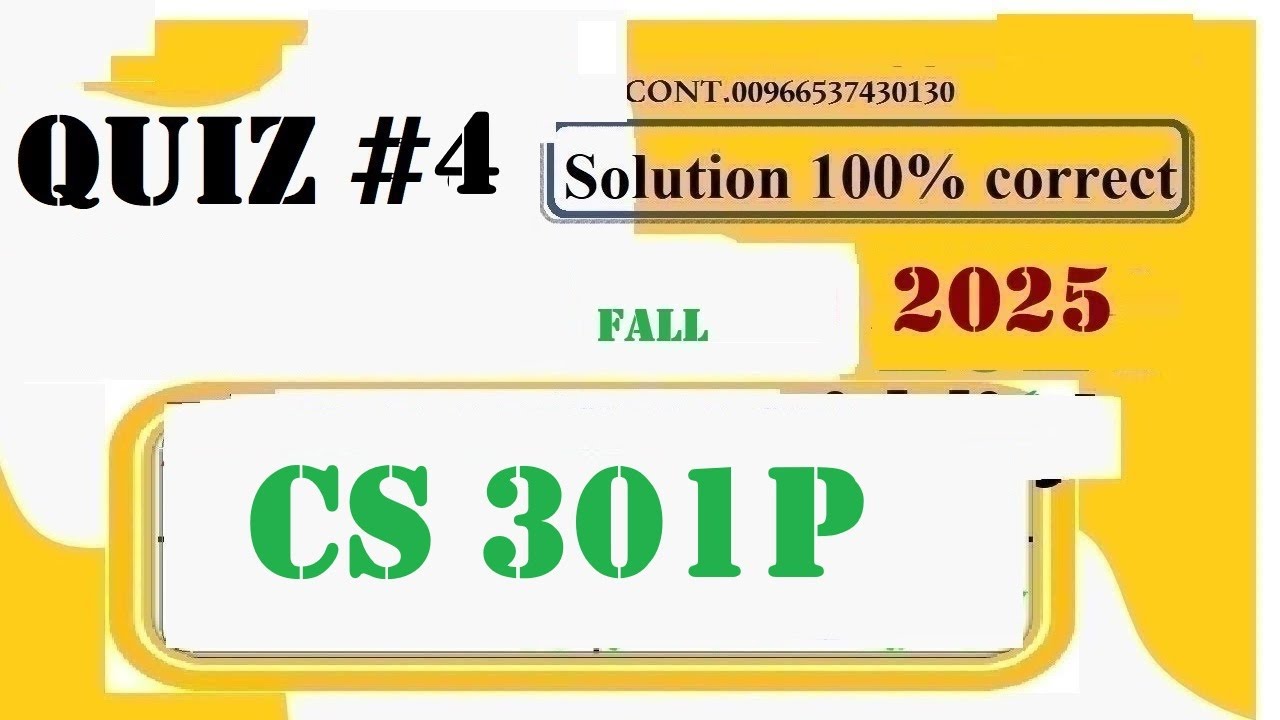 cs 301p quiz 4 solution 2025|cs 301p quiz no 4  2025