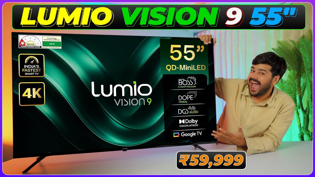 Lumio Vision 9 55” QD-MiniLED TV 🔥 Dolby Vision + Atmos, 900 Nits, BOSS Processor – Unboxing- Review