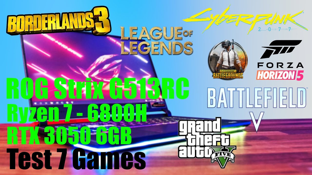 Asus ROG Strix G513RC (Ryzen 7 - 6800HS + RTX 3050) Test in 7 Games | LAPTOP AZ