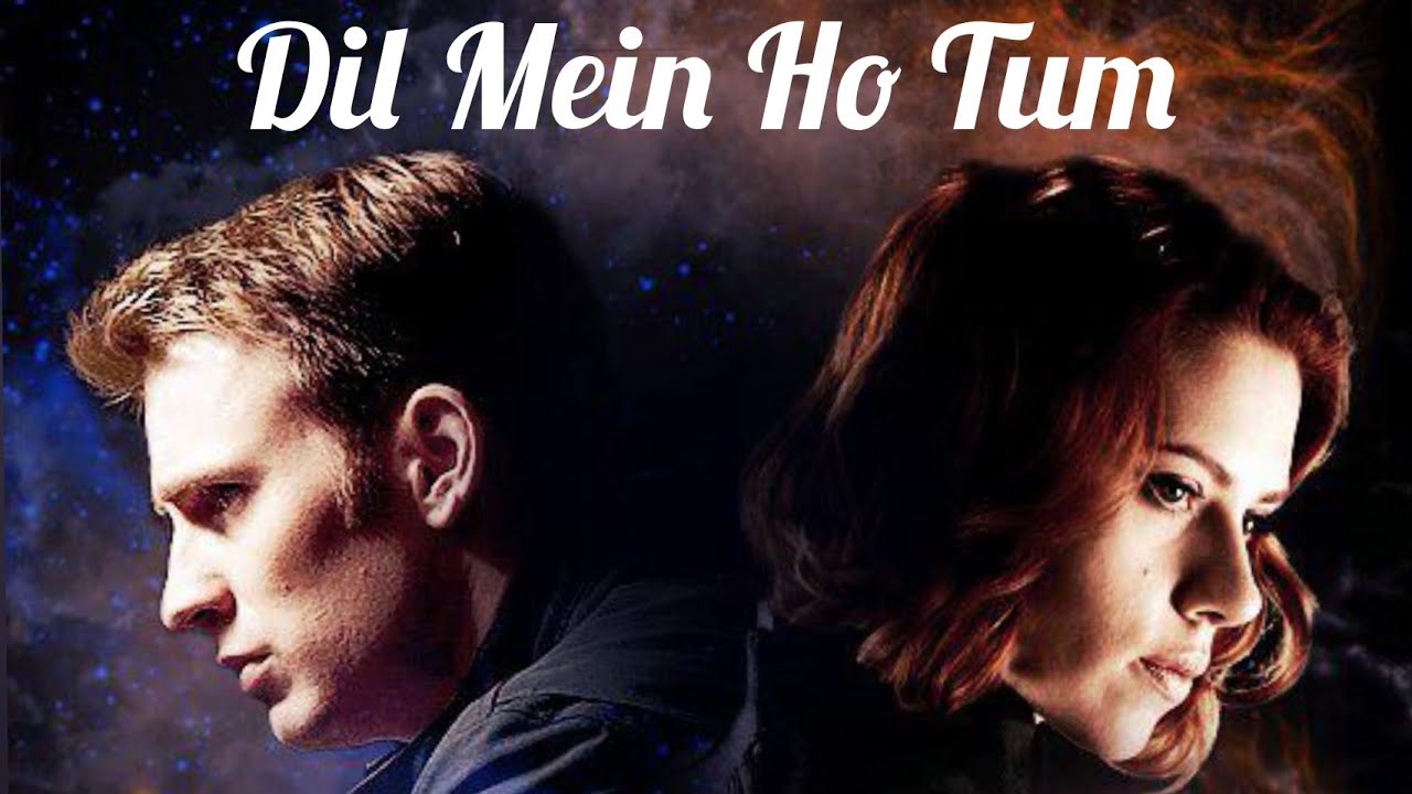 ❤️ Dil Mein Ho Tum | Steve Rogers  [Captain America] Natasha Romanoff || Marvel Hindi Music Video ||
