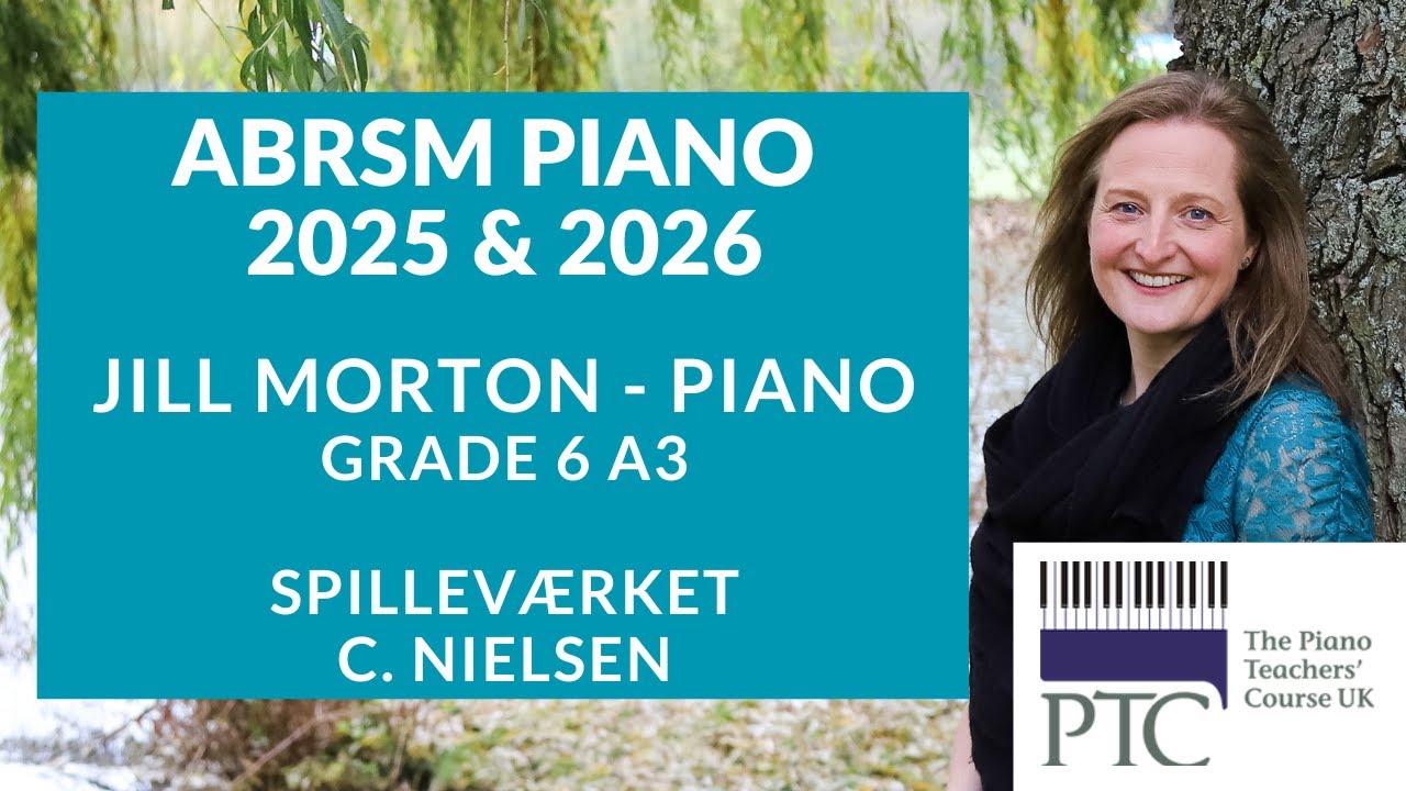 Spilleværket - C. Nielsen, ABRSM Grade 6 2025 & 2026 A3