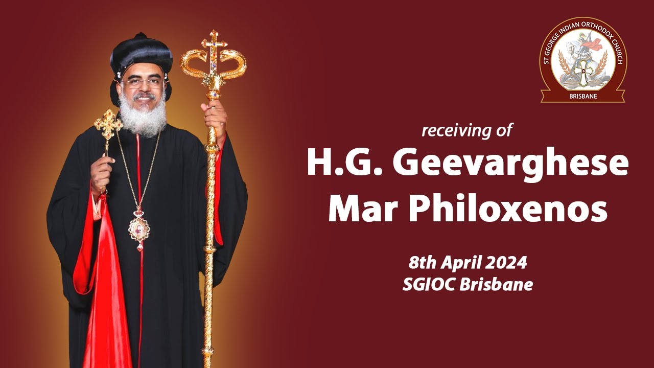 Receiving H.G. Geevarghese Mar Philoxenos