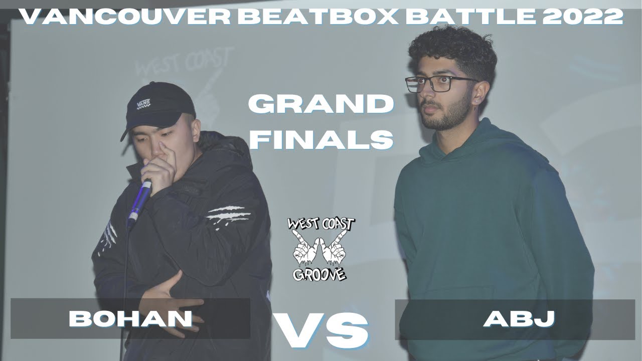 Bohan vs ABJ | Vancouver Beatbox Battle 2022 | GRAND FINAL