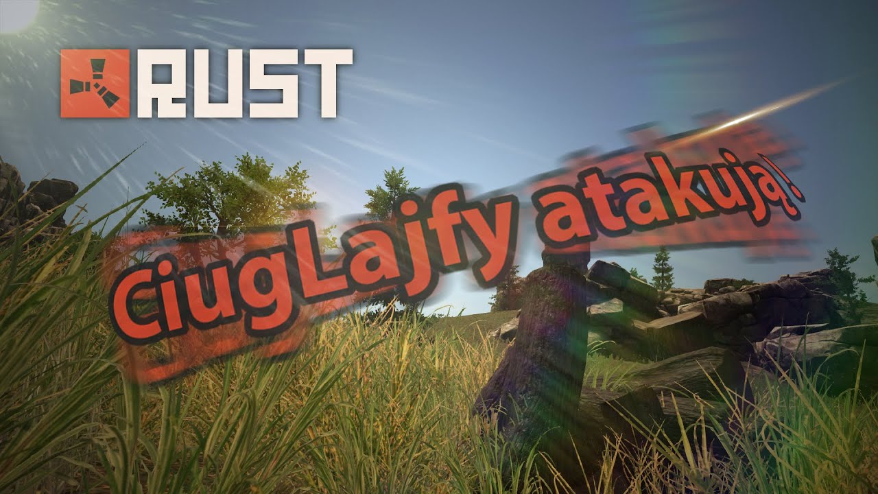 [PL] #2 RUST - PIERWSZY RAID Spryt vs Skill ! /z Ekipą
