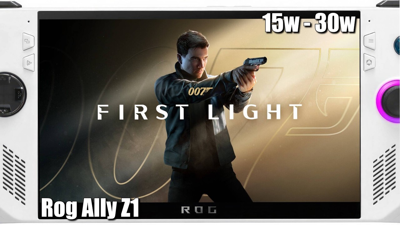 007 First Light | Rog Ally Z1 | Early Access Performance Test!