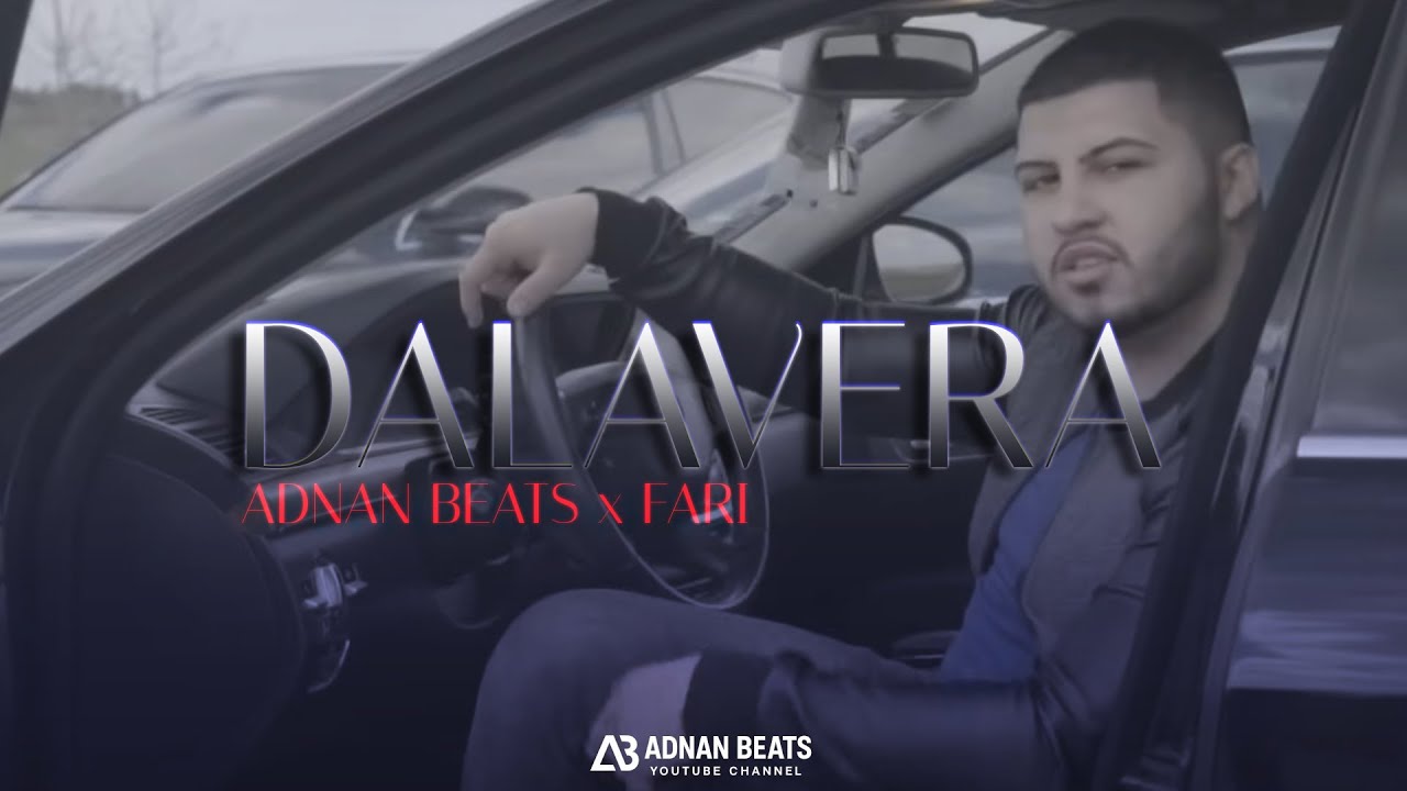 ADNAN BEATS x FARI - DALAVERA | OFFICIAL VIDEO