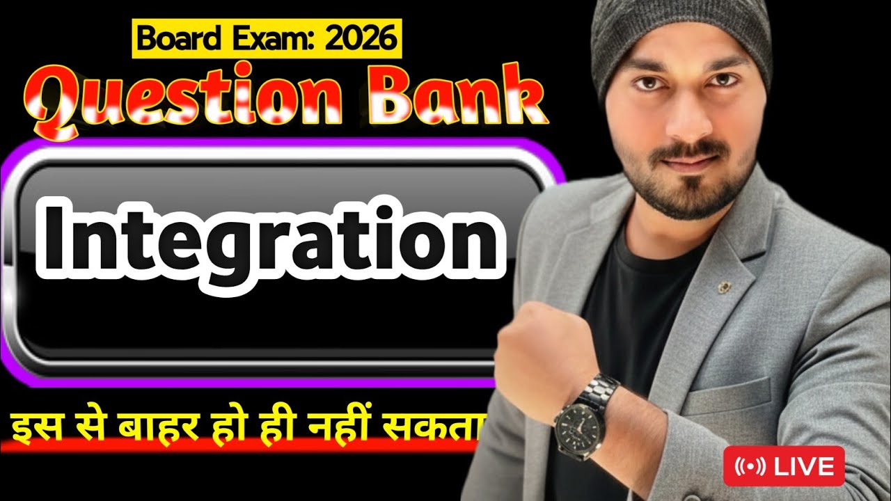 Question Bank 2026 ||Chapter: 7 INTEGRALS || Objectives || By: Er. Shekhar Sir #shekharsir #live
