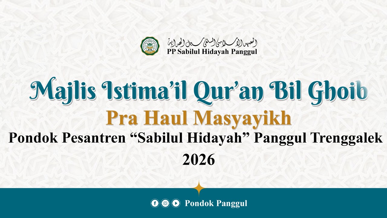 MAJLIS ISTIMAIL QUR'AN BILGHOIB  PRA HAUL MASYAYIKH KE 11 PONDOPK PESANTREN SABILUL HIDAYAH PANGGUL
