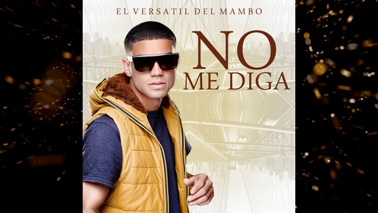 El Versatil Del Mambo - No Me Diga (En Vivo 2018)