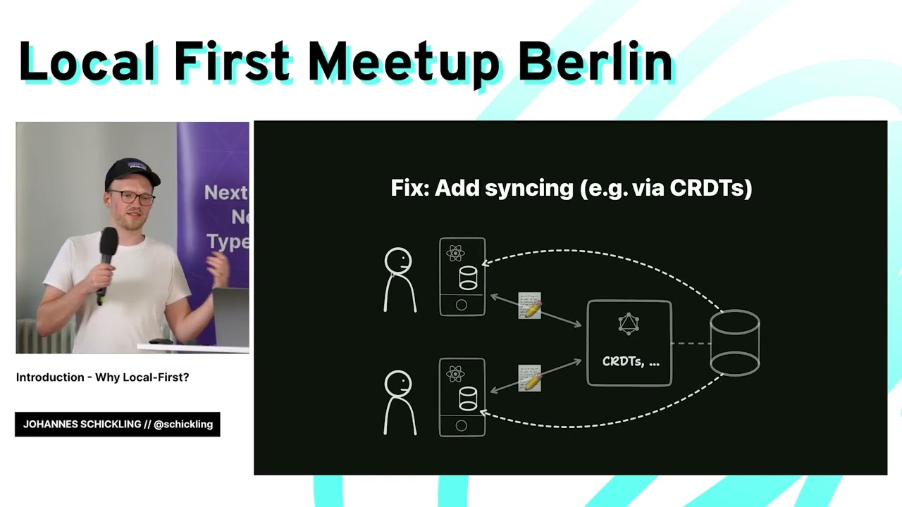 ​Johannes Schickling: Why Local-First? (Local-First Meetup Berlin #1)