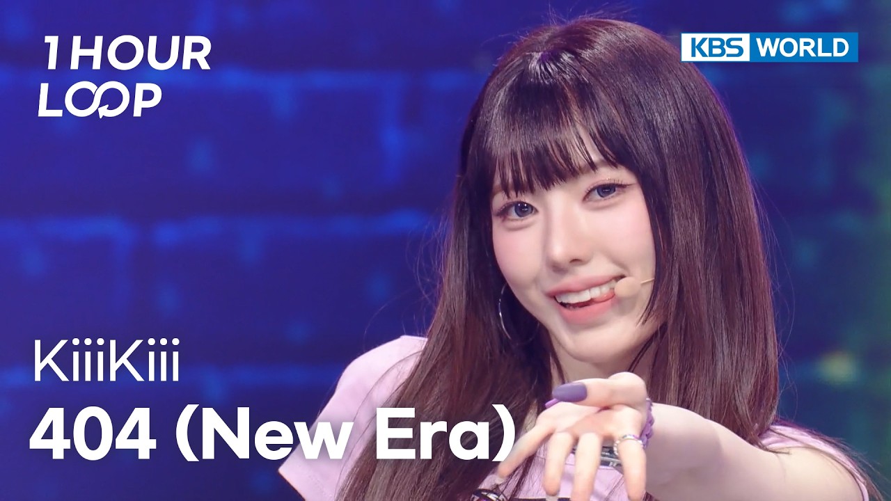 [1HR LOOP🔥] KiiiKiii - 404 (New Era) [Music Bank] | KBS WORLD TV 260206