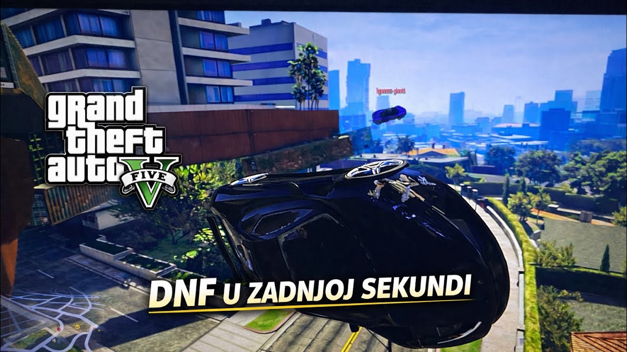 DNF U ZADNJOJ SEKUNDI 😱 | Grand Theft Auto V- Trke w/Aca