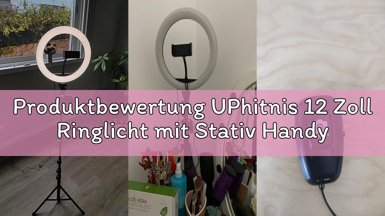 Produktbewertung UPhitnis 12 Zoll Ringlicht mit Stativ Handy, Ringlicht mit 63 Zoll Stativ Selfie Ri