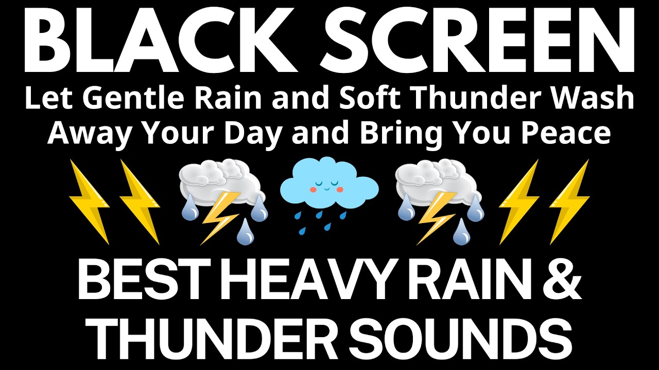 Let Gentle Rain and Soft Thunder Wash Away Your Day and Bring You Peace | BLACK SCREEN - 12 Hours