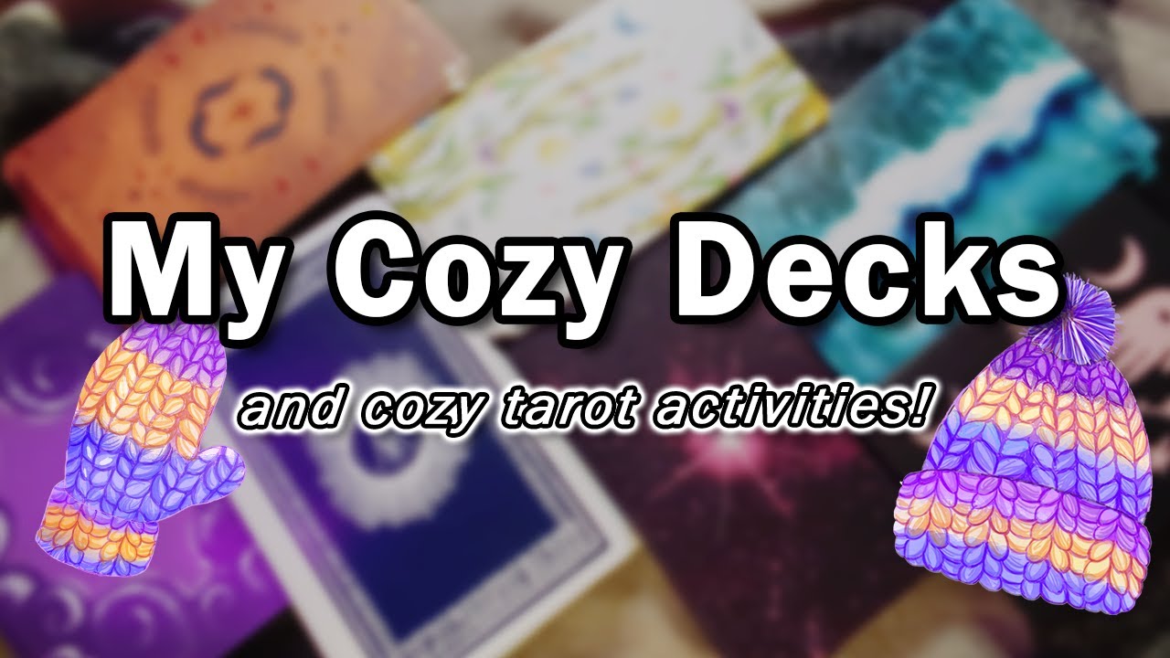 Cozy Tarot Decks & Ideas for Cozy Tarot Activities ₊°⟡｡ • VR 