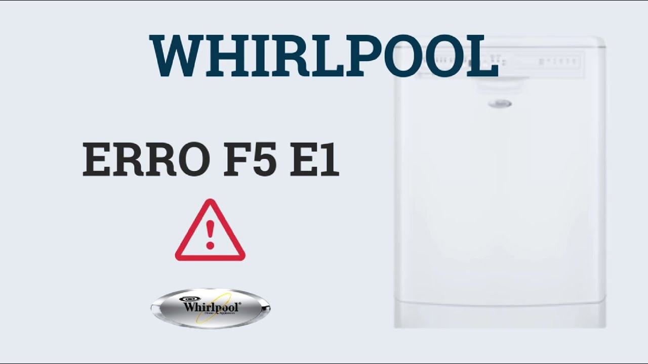 👉 Erro F5 E1 - WHIRLPOOL máquina lavar loiça ⚠️🚪 Porta sempre detectada como aberta